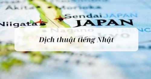 6 Địa Chỉ Dịch Thuật Tiếng Nhật Chất Lượng và Đáng Tin Cậy