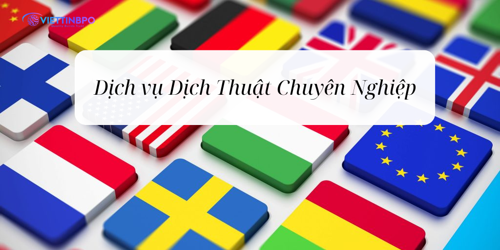 Hệ Thống Dịch Vụ Dịch Thuật Chuyên Nghiệp: Điều Gì Làm Nên Sự Khác Biệt?