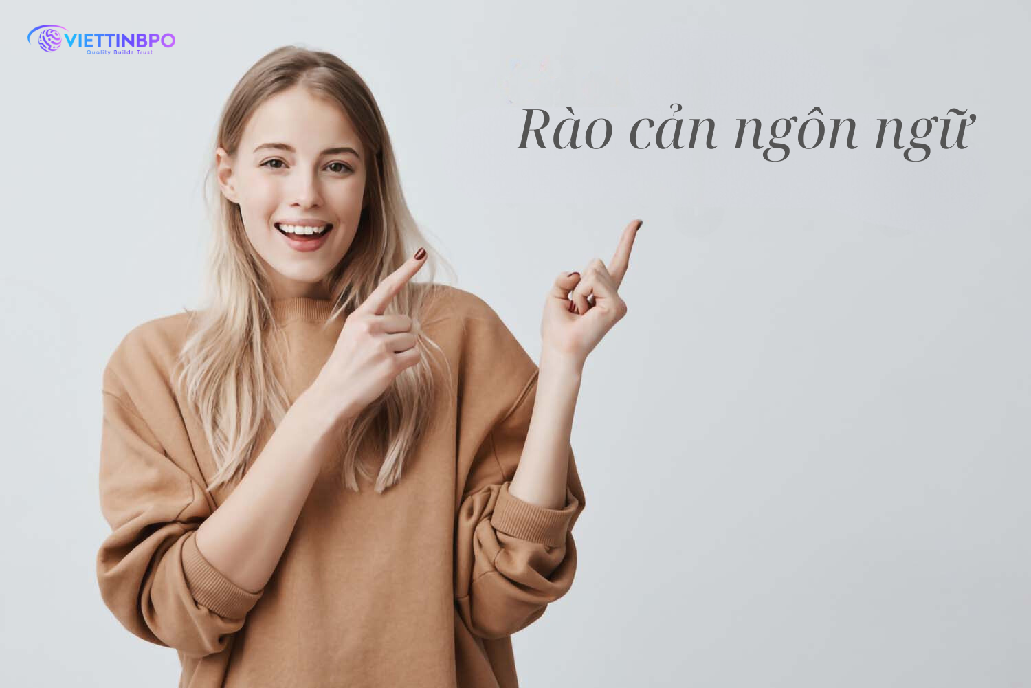 Vượt Qua 'Rào Cản Ngôn Ngữ' để Mở Rộng Cơ Hội Kinh Doanh Cho Doanh Nghiệp Thế Giới và Việt Nam