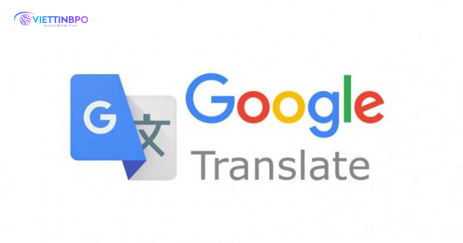 Tận Dụng Google Translate Hiệu Quả Hơn với Những Thủ Thuật Hay